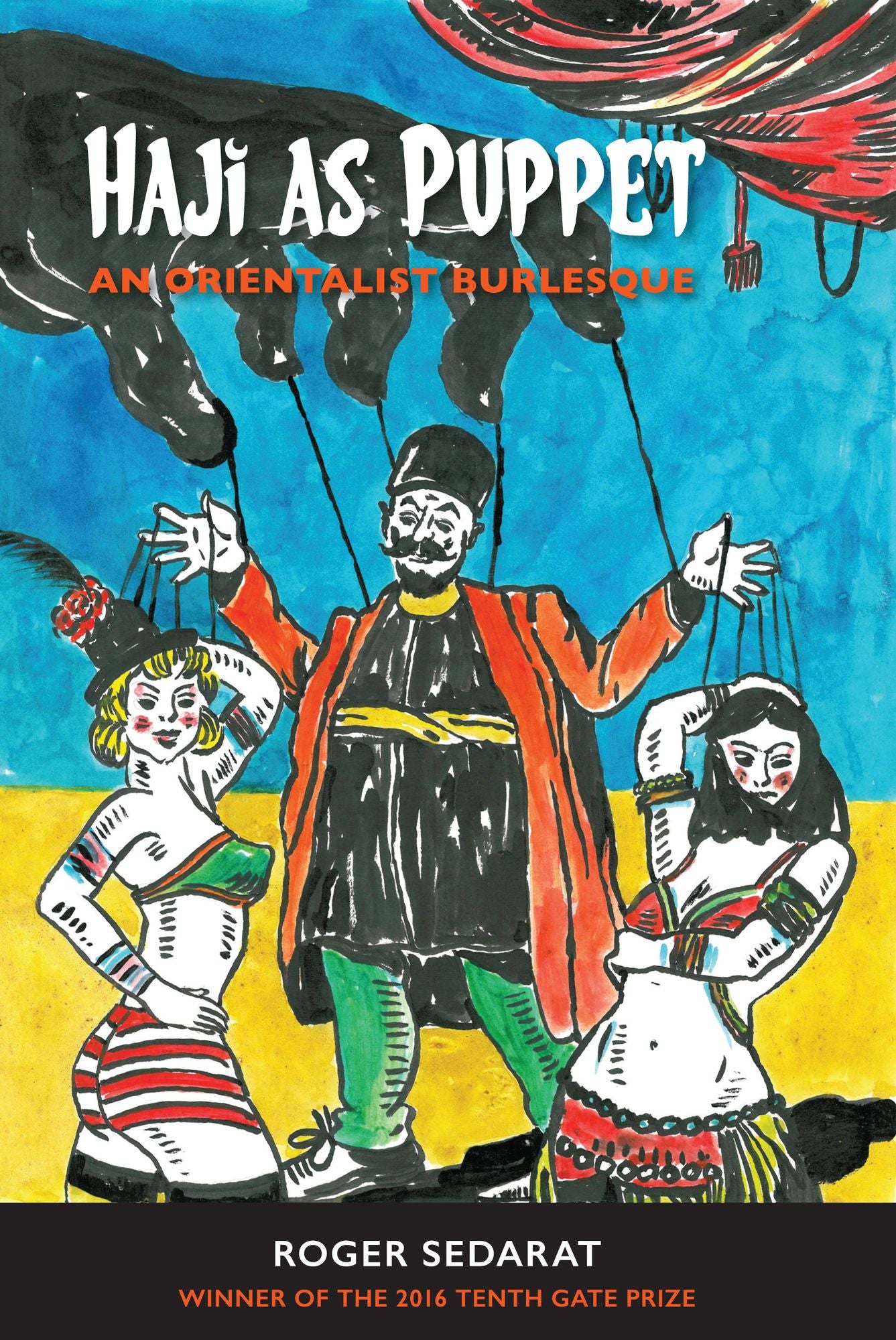 Haji As Puppet: An Orientalist Burlesque