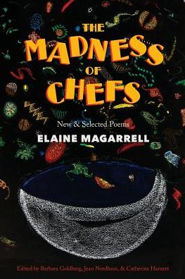 The Madness of Chefs: New and Selected Poems