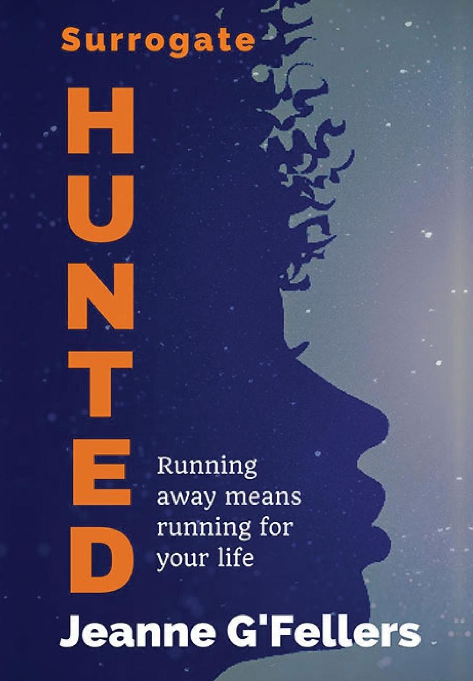 Surrogate: Hunted