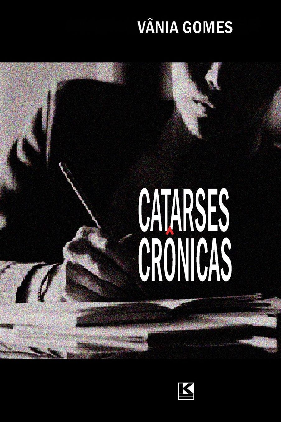 Catarses crônicas