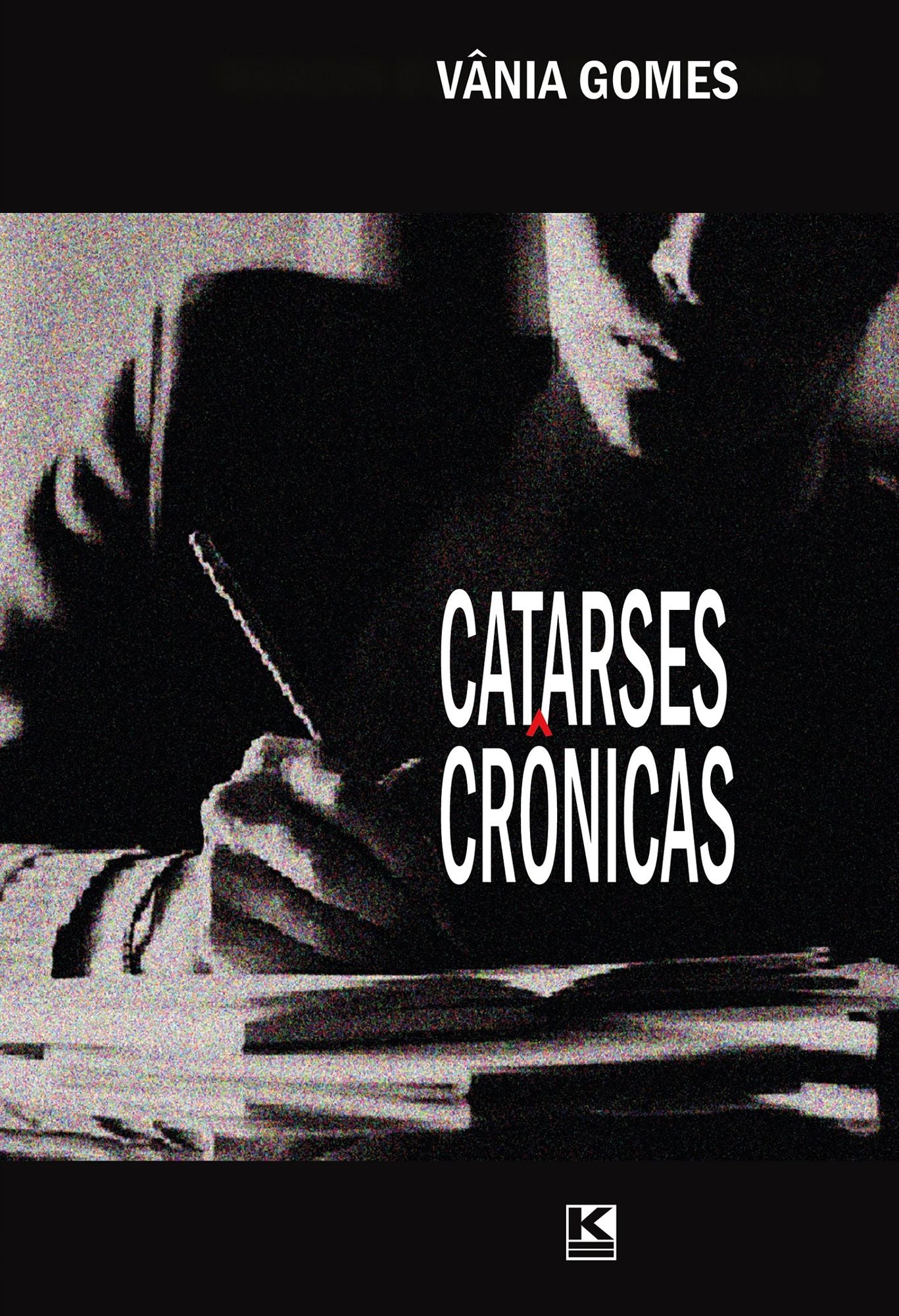 Catarses crônicas