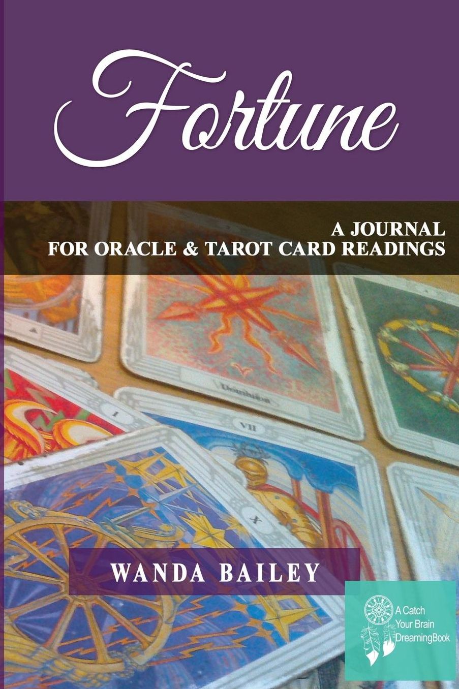 Fortune: A Journal for Oracle & Tarot Card Readers