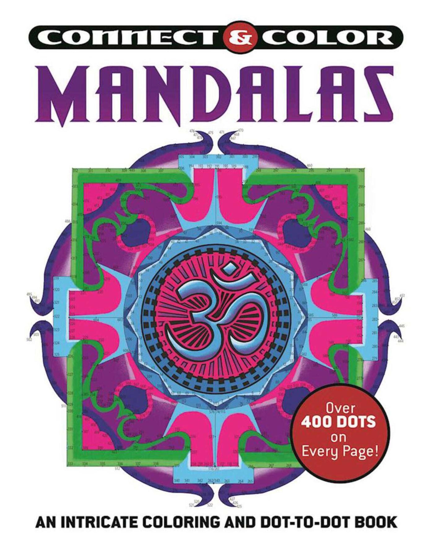 Connect and Color: Mandalas: An Intricate Coloring and Dot-to-Dot Book