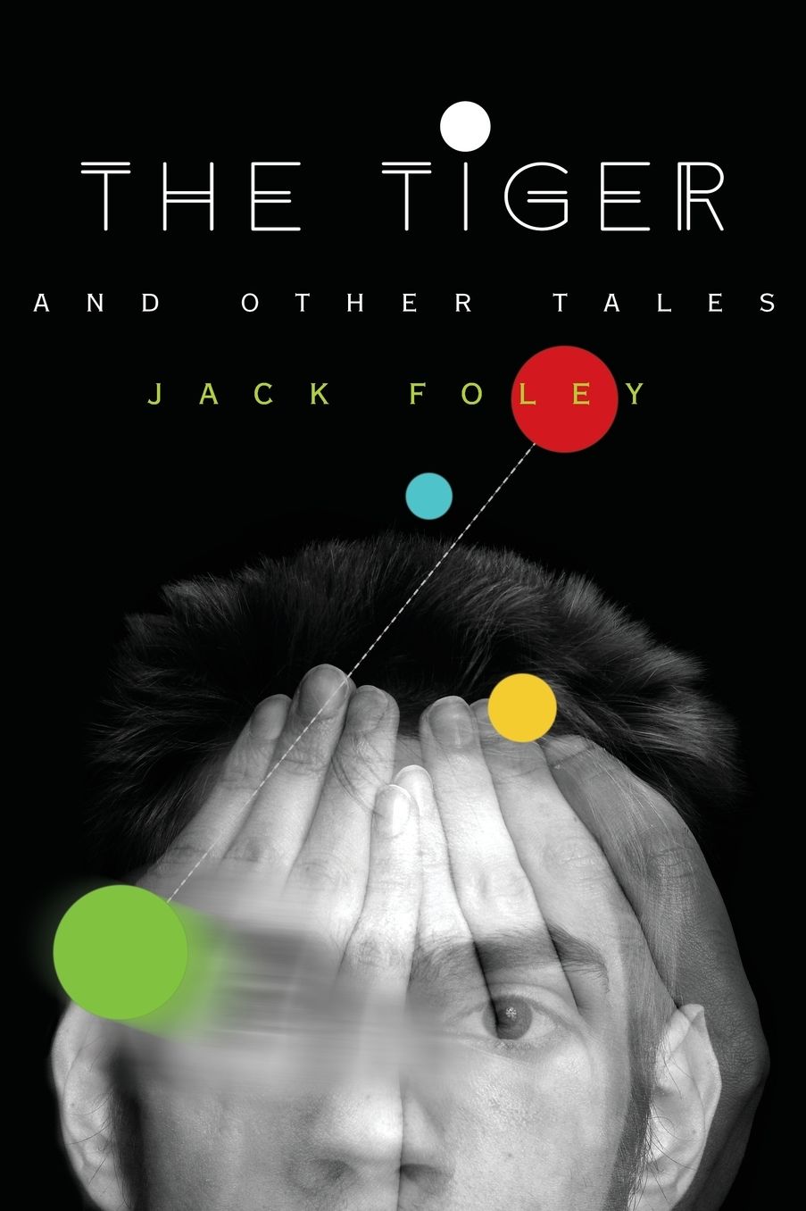 The Tiger and Other Tales