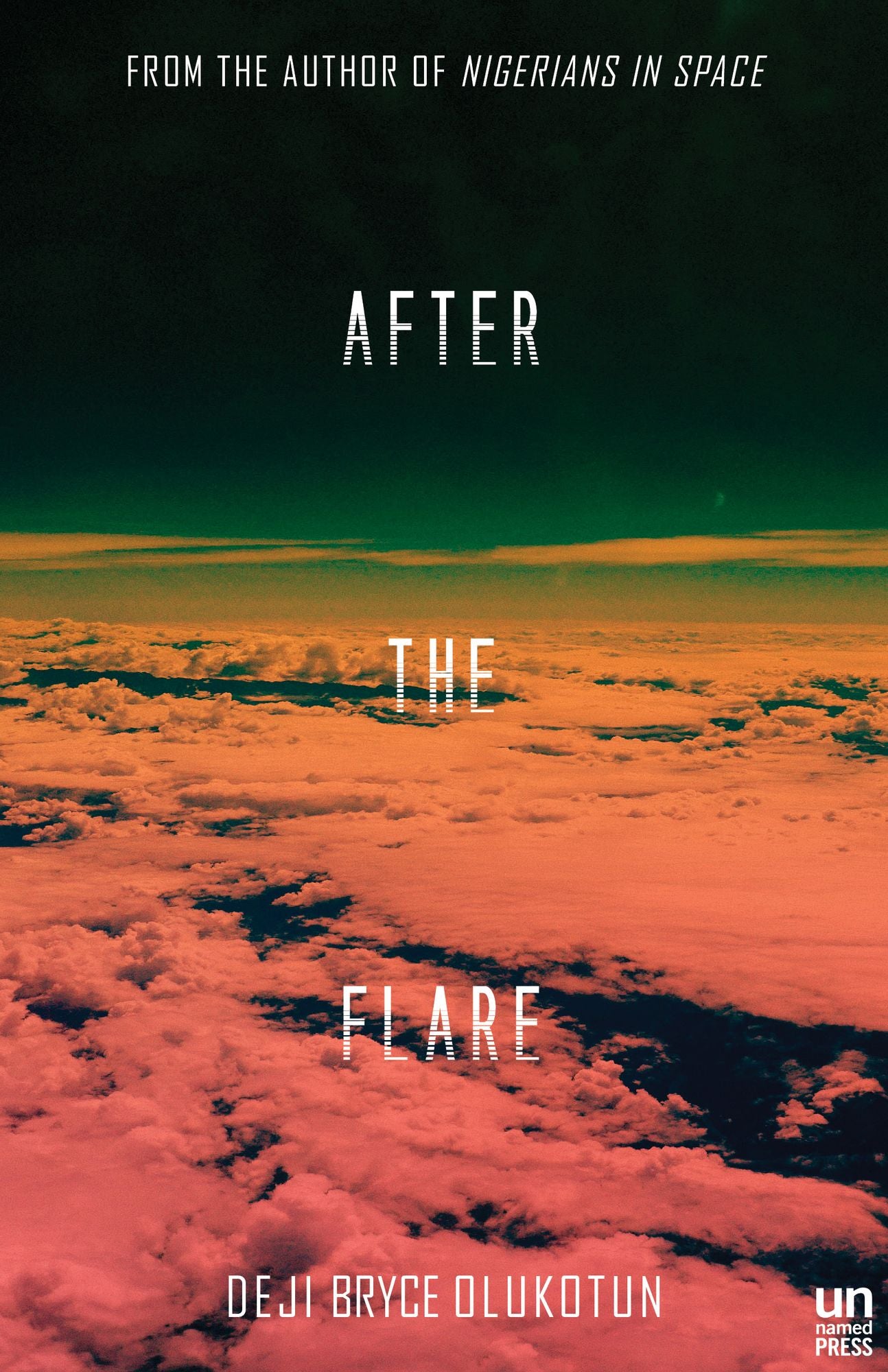 After the Flare: Book Two of the Nigerians in Space Trilogy