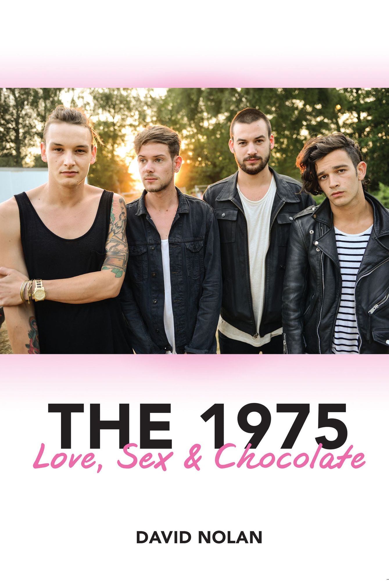 The 1975: Love, Sex & Chocolate