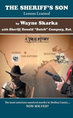 The Sheriff's Son: Lessons Learned