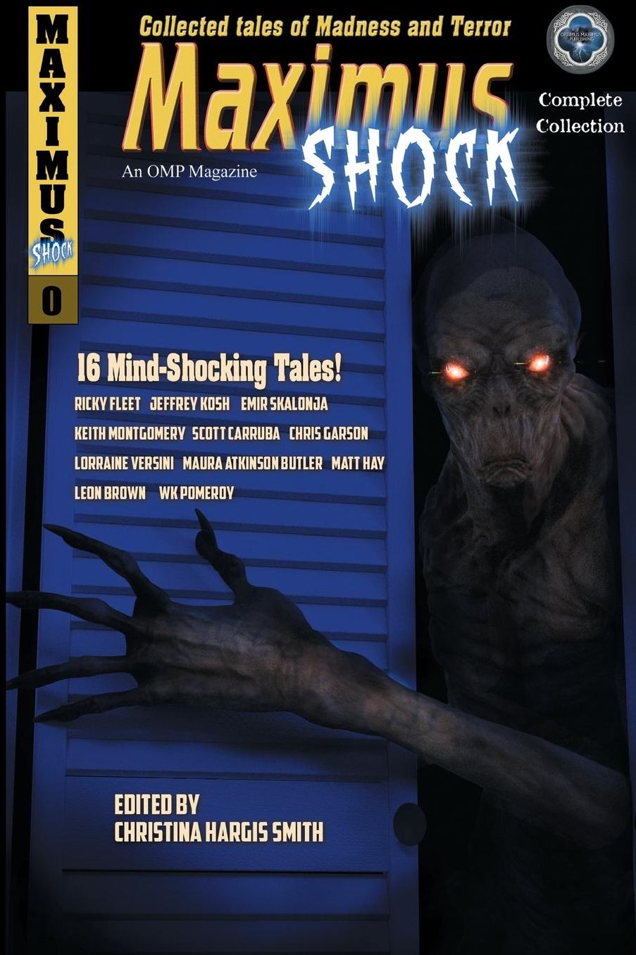 Maximus Shock: Collected Tales of Madness and Terror