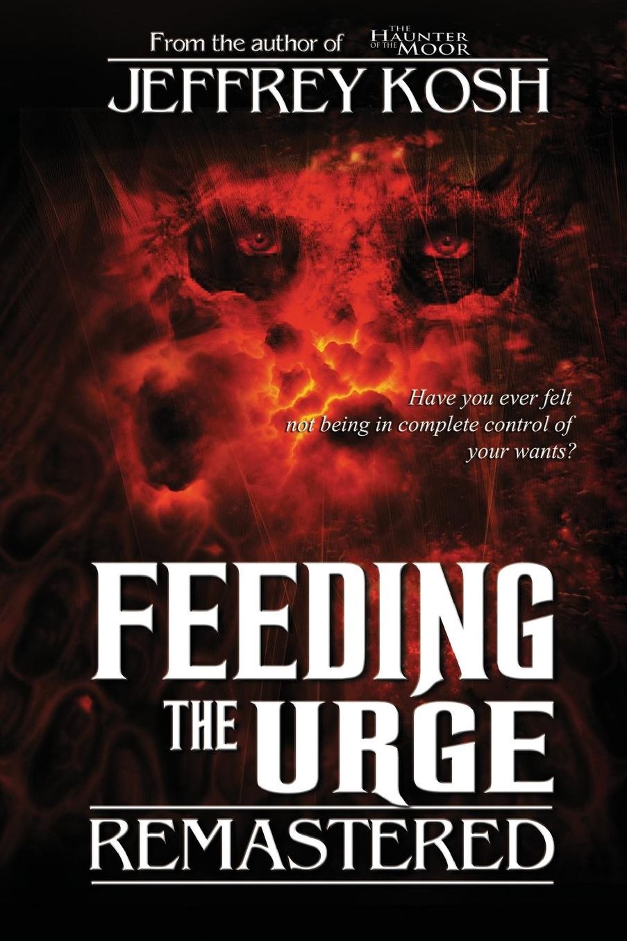 Feeding the Urge - Remastered