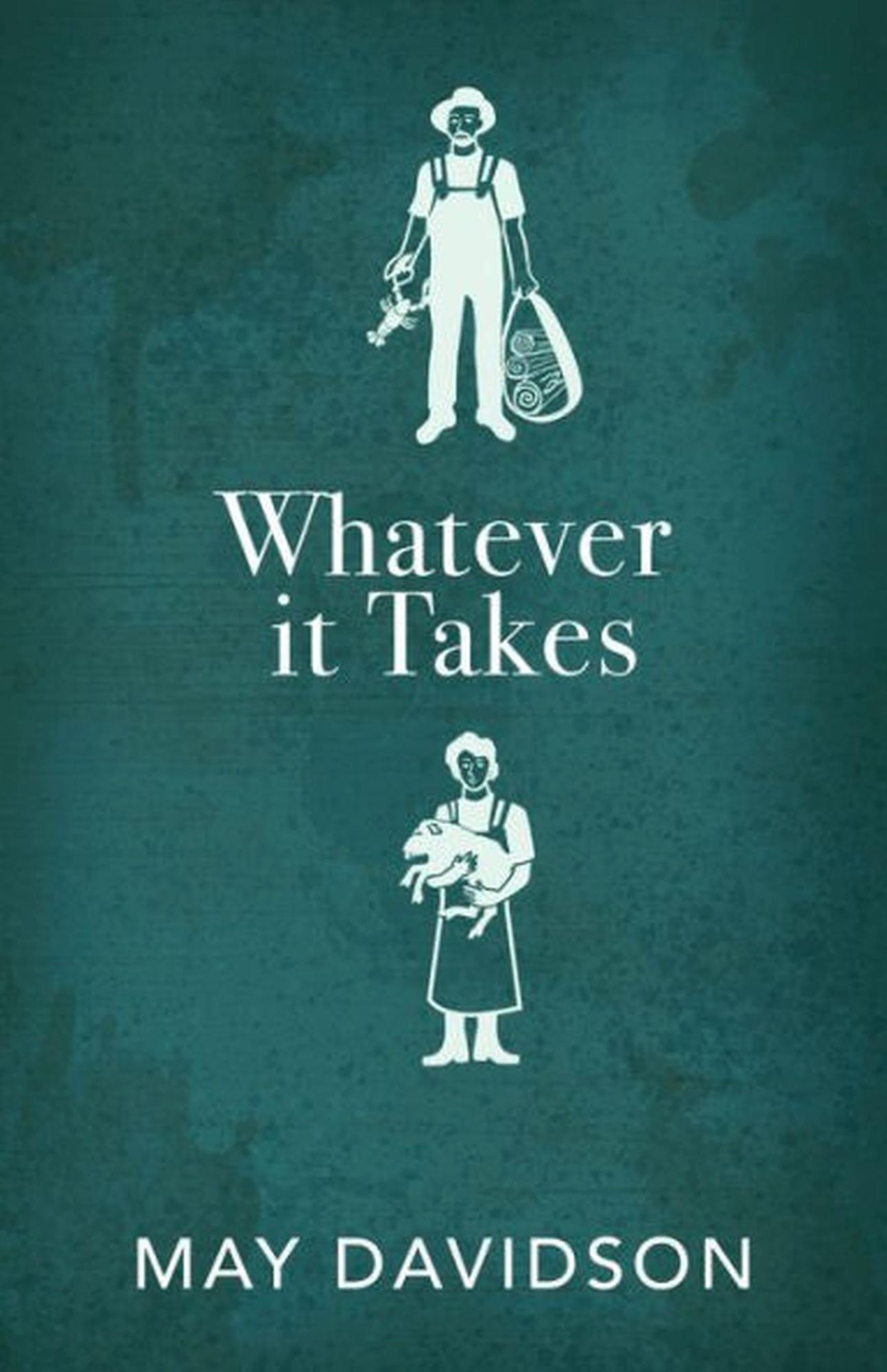 Whatever It Takes: Seven Decades of True Love, Hard Work, and No Regrets