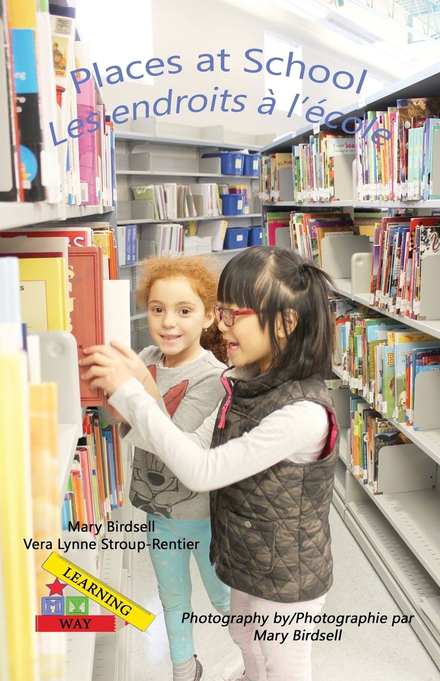 Places at School/ Les endroits a' l'e'cole