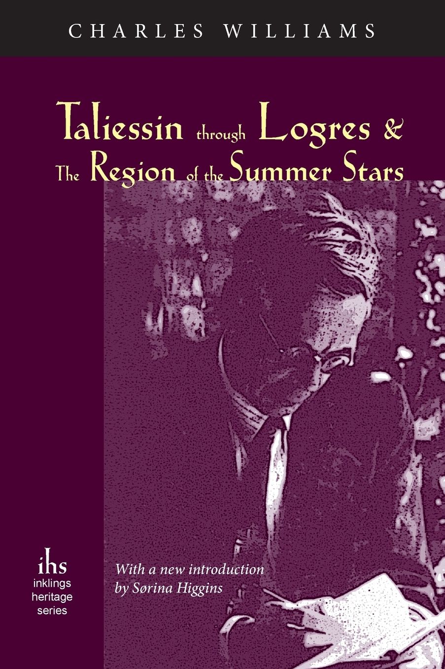 Taliessin Through Logres and the Region of the Summer Stars