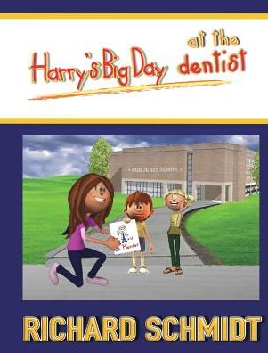 Harry's Big Day at the dentist