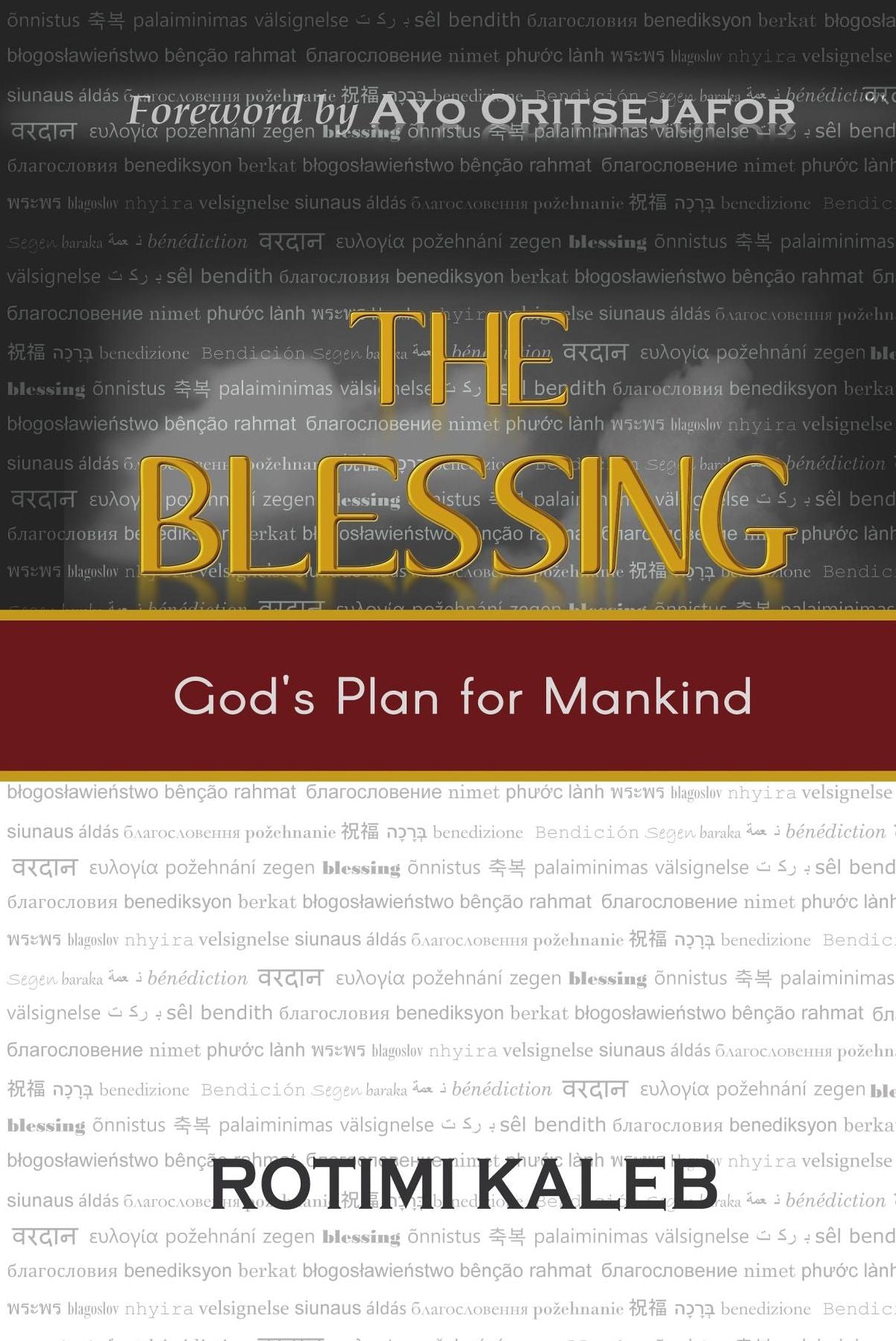 The Blessing: God's Plan for Mankind