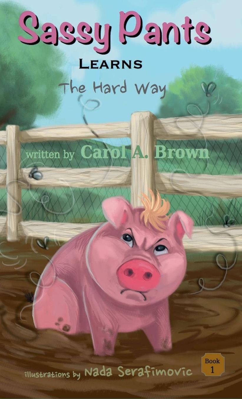 Sassy Pants Learns: The Hard Way