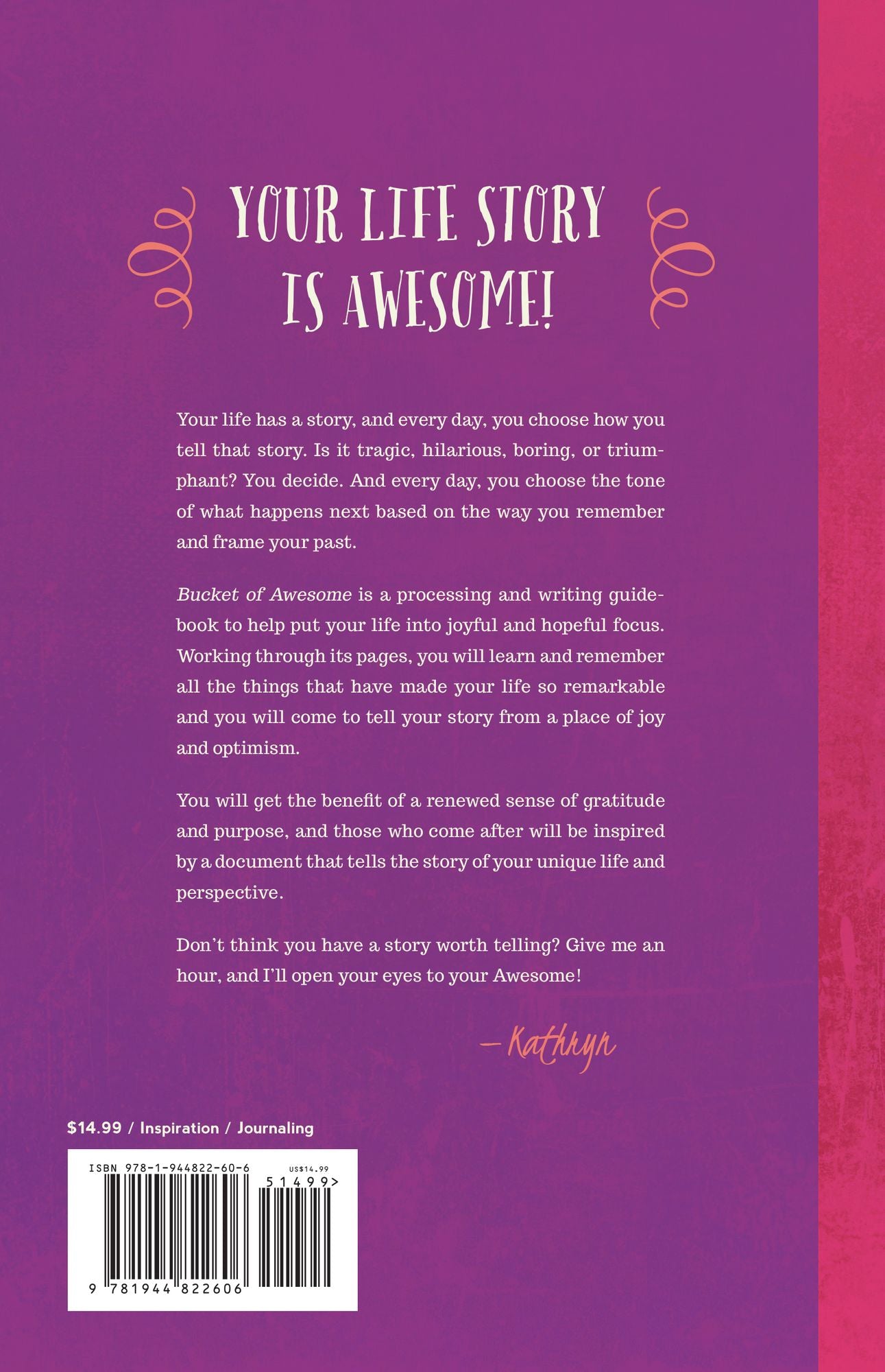 Bucket of Awesome: The Your-Life's-More-Amazing-Than-You-Realize Guidebook