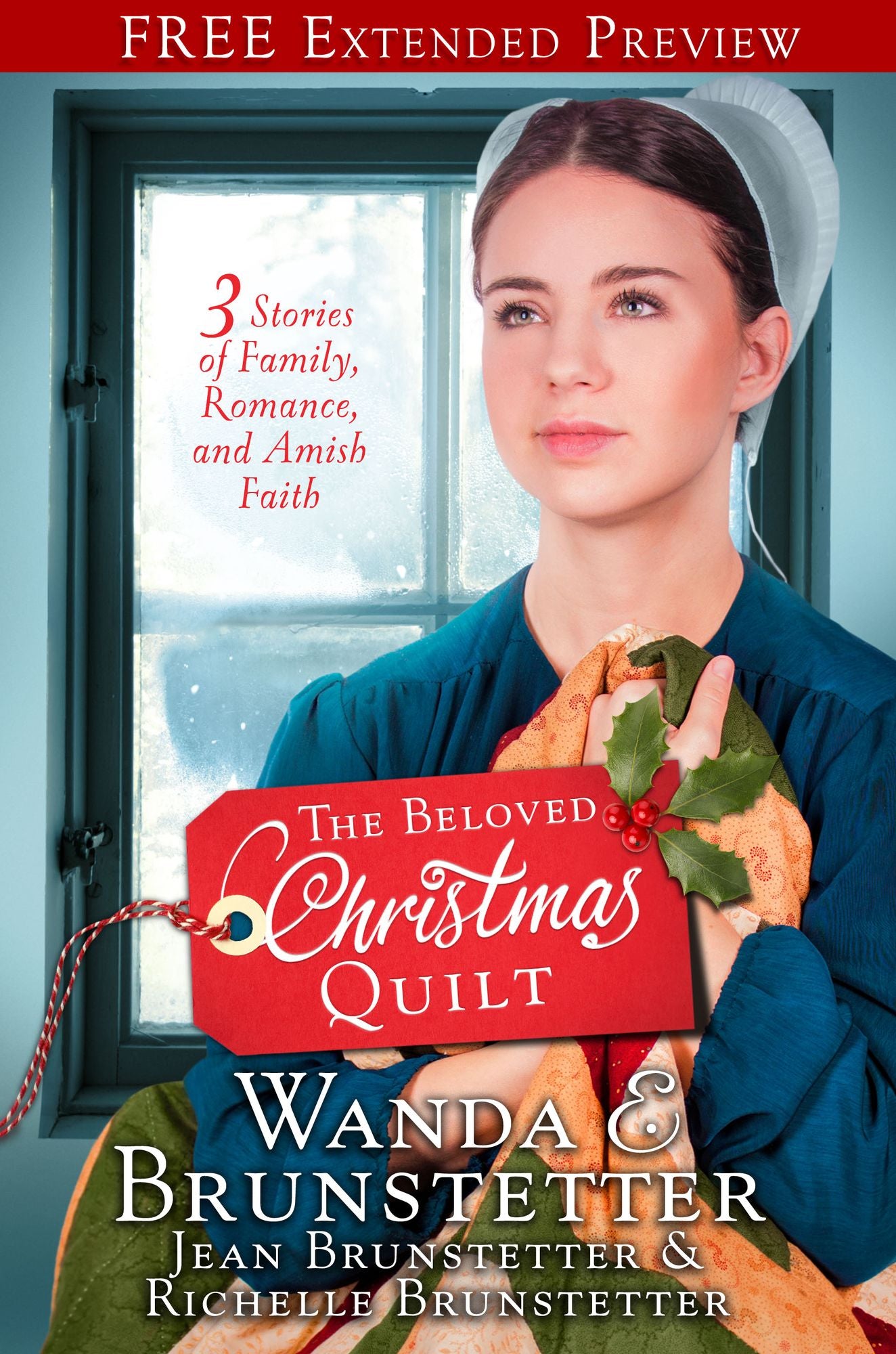 The Beloved Christmas Quilt (Free Preview): Three Stories of Family, Romance, and Amish Faith