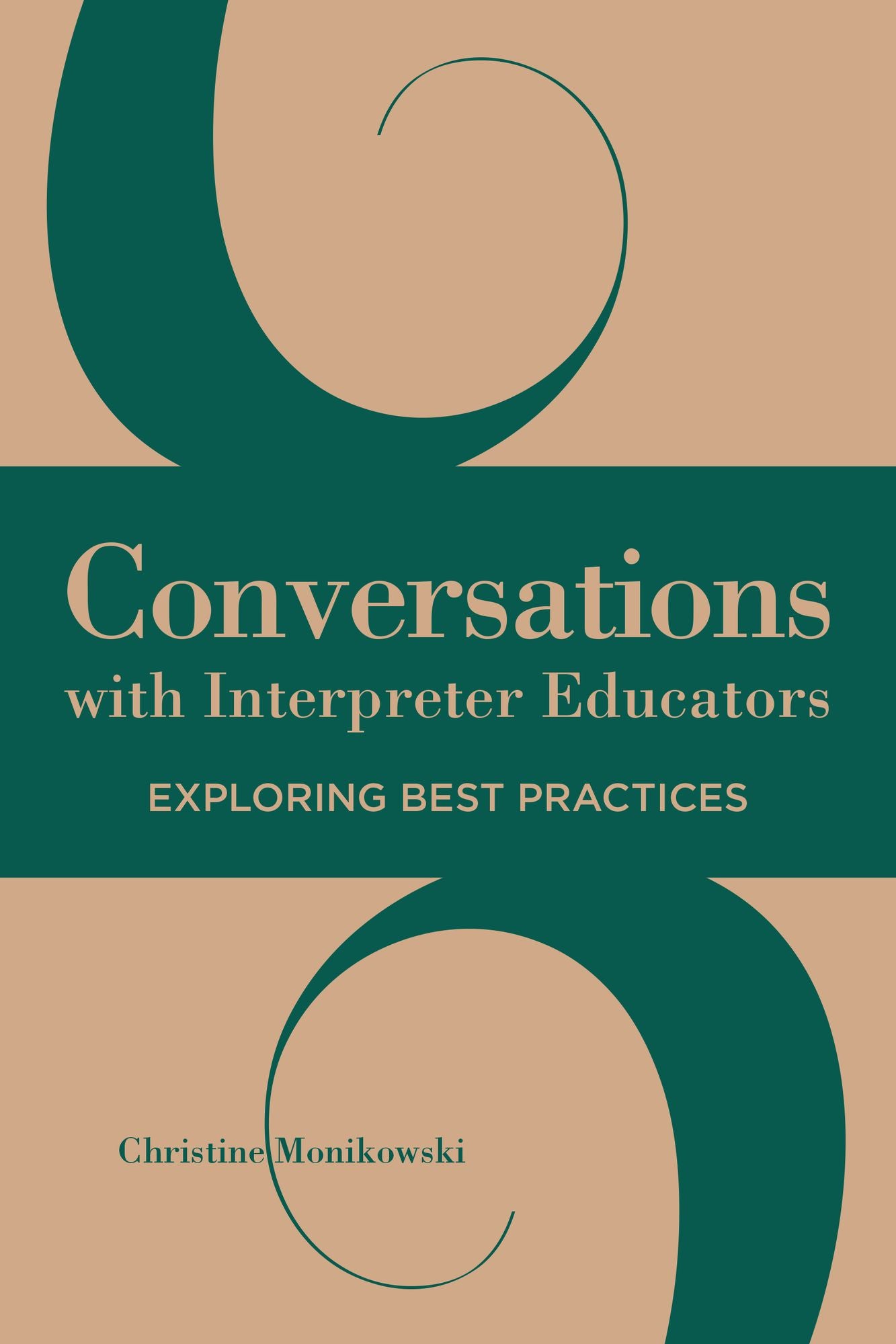 Conversations with Interpreter Educators: Exploring Best Practices