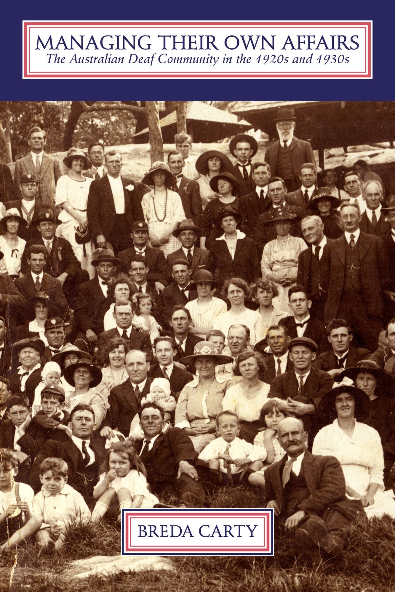 Managing Their Own Affairs: The Australian Deaf Community in the 1920s and 1930s