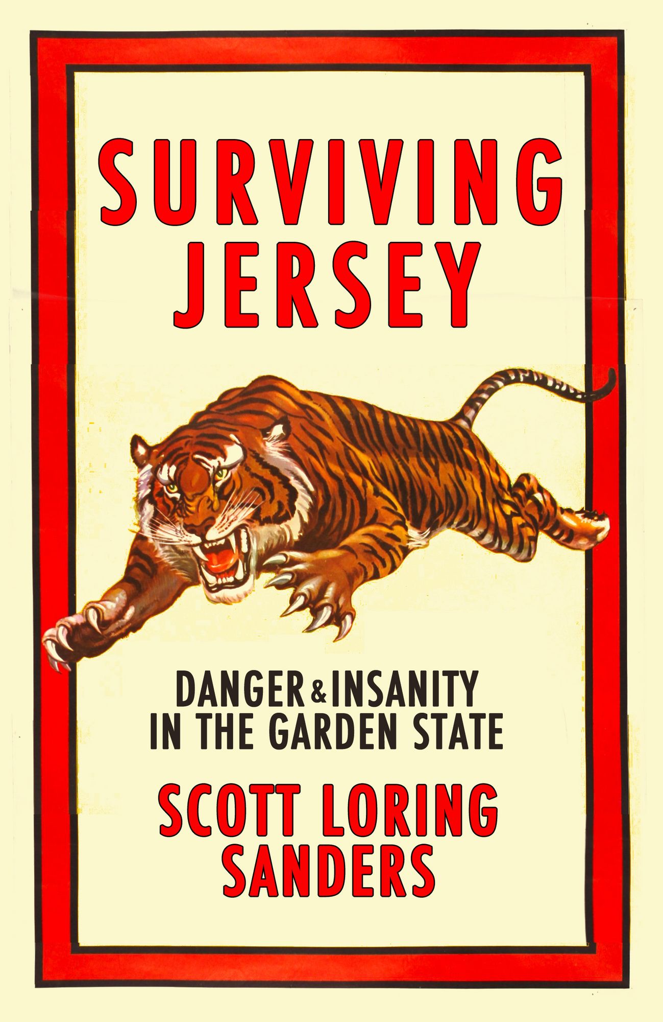 Surviving Jersey: Danger & Insanity In The Garden State