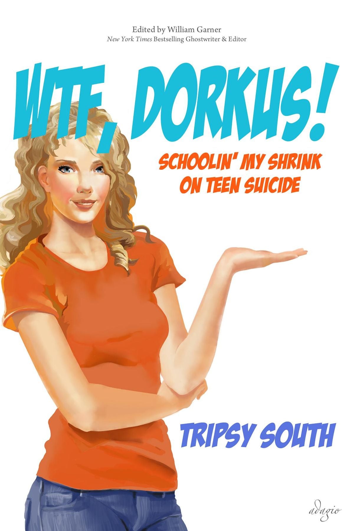WTF, Dorkus!: Schoolin' My Shrink On Teen Suicide