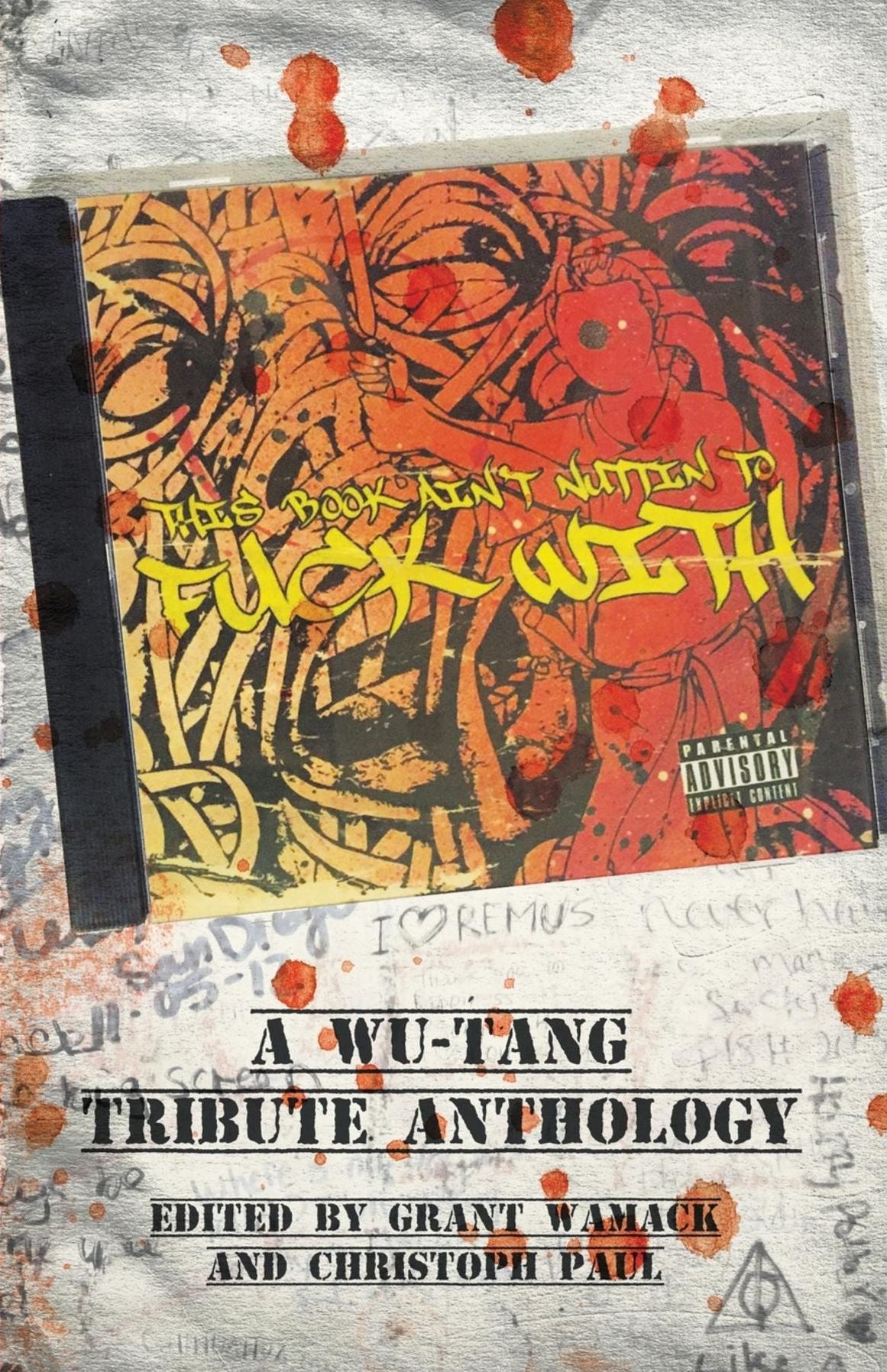 This Book Ain't Nuttin to Fuck With: A Wu-Tang Tribute Anthology
