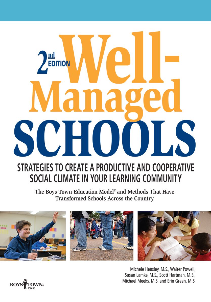 Well-Managed Schools, 2nd Edition: Strategies to Create a Productive and Cooperative Social Climate in Your Learning Community