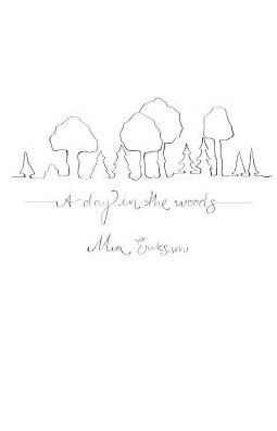 A Day in the Woods