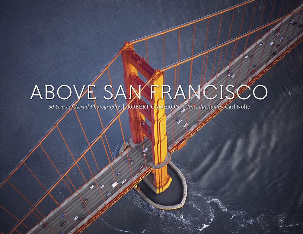 Above San Francisco: 50 Years of Photography