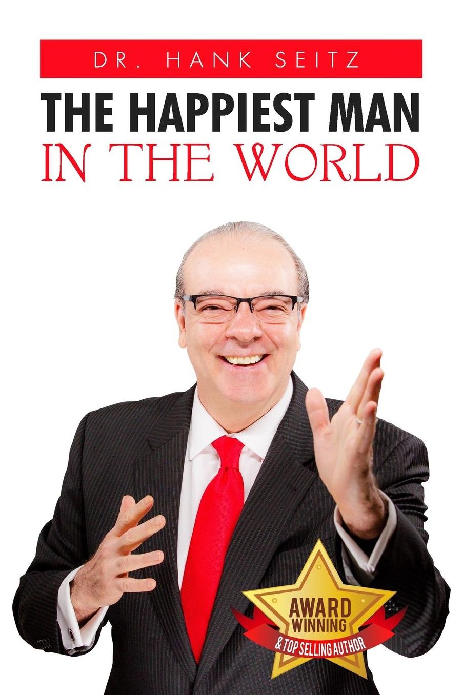 The Happiest Man in the World