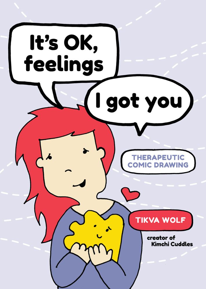It's Ok, Feelings, I Got You: Therapeutic Comic Drawing