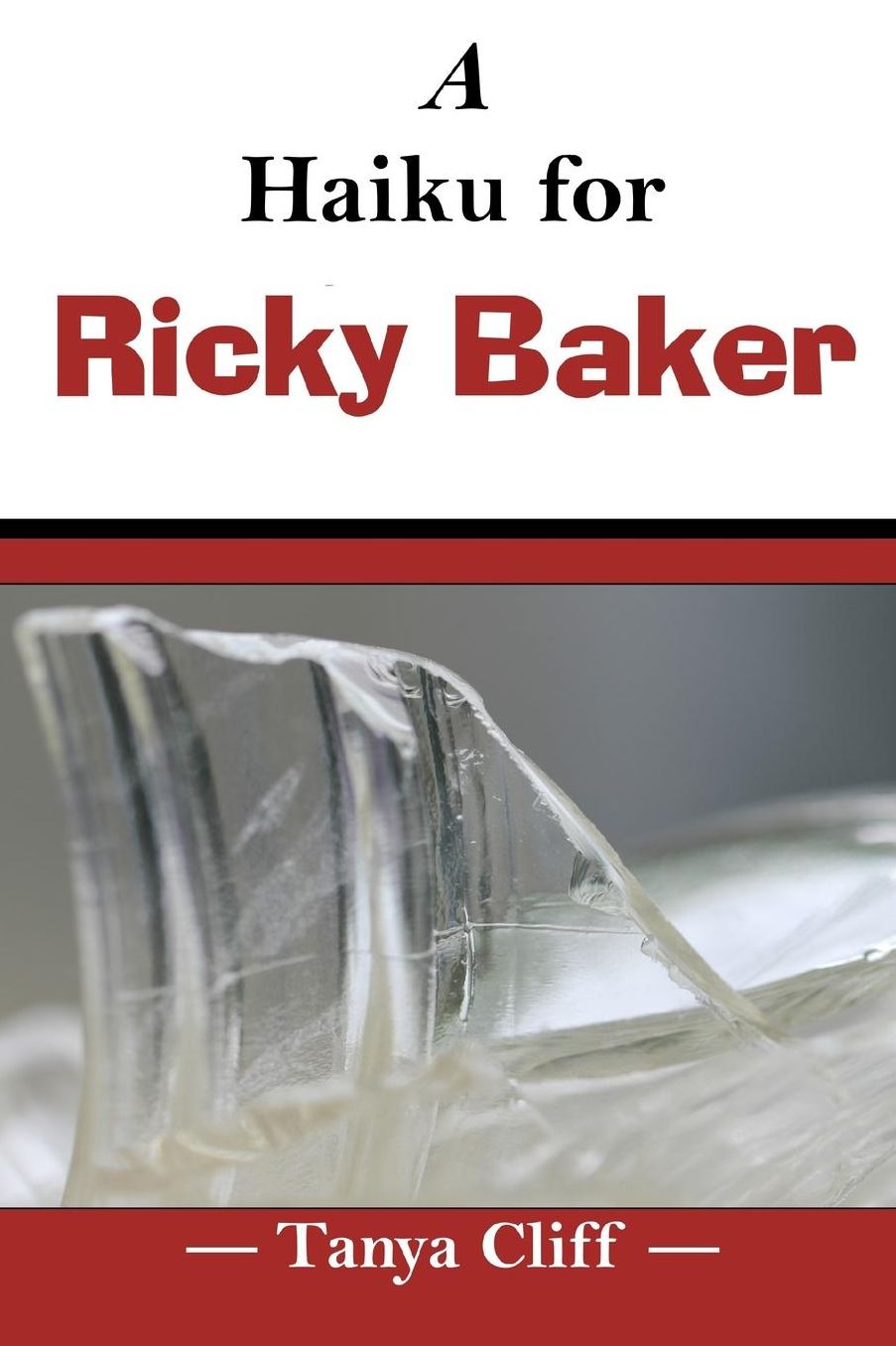 A Haiku for Ricky Baker