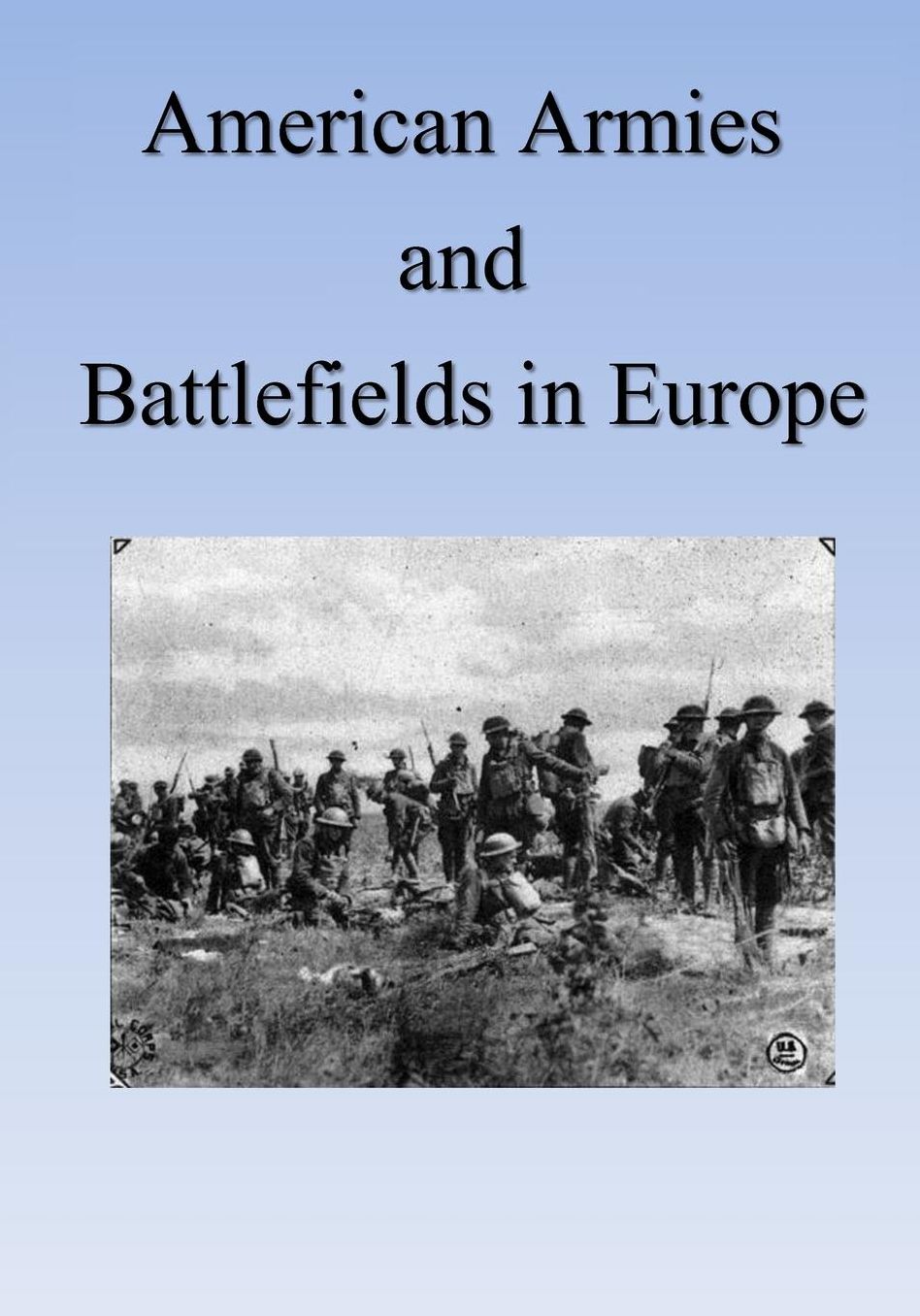 American Armies and Battlefields in Europe