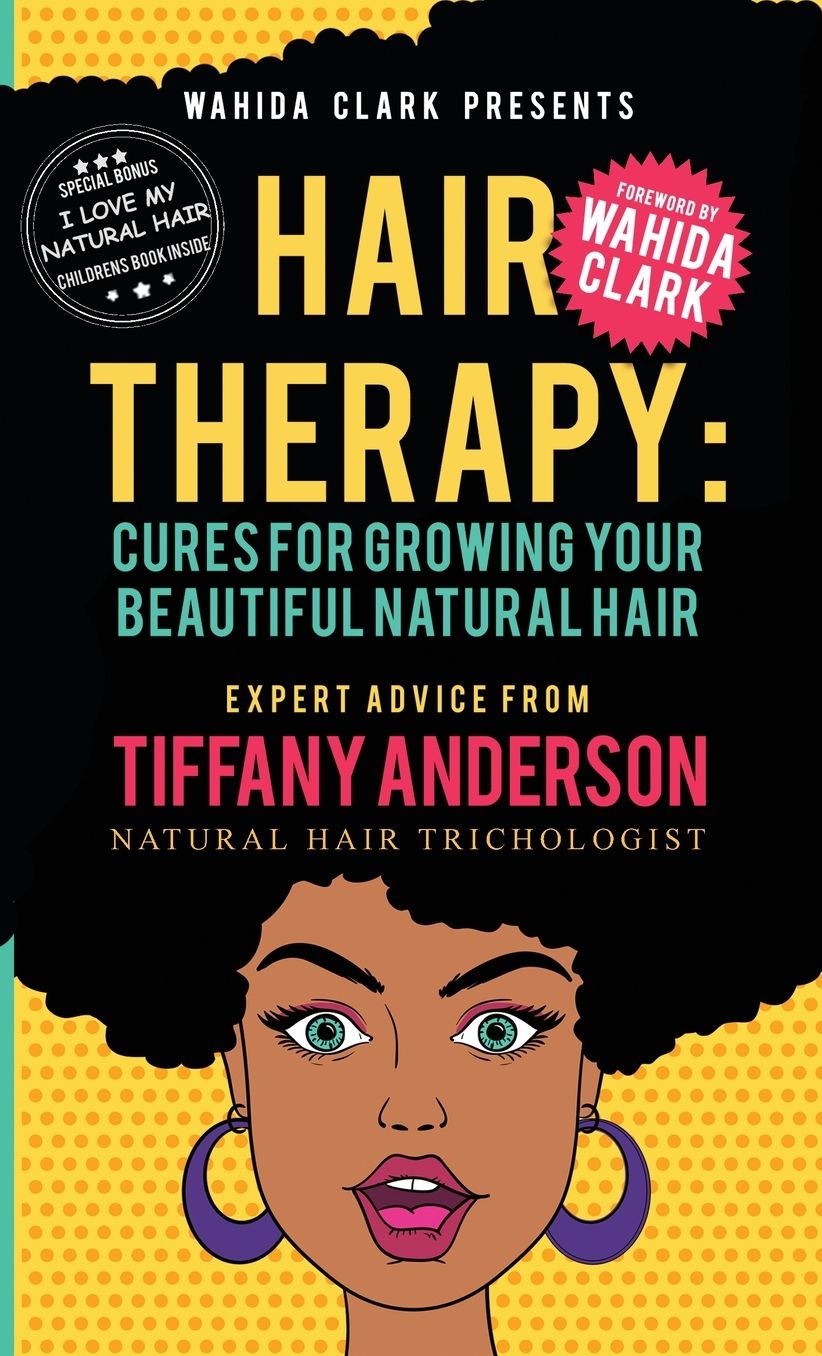Hair Therapy: Cure for Growing Your Beautiful Natural Hair