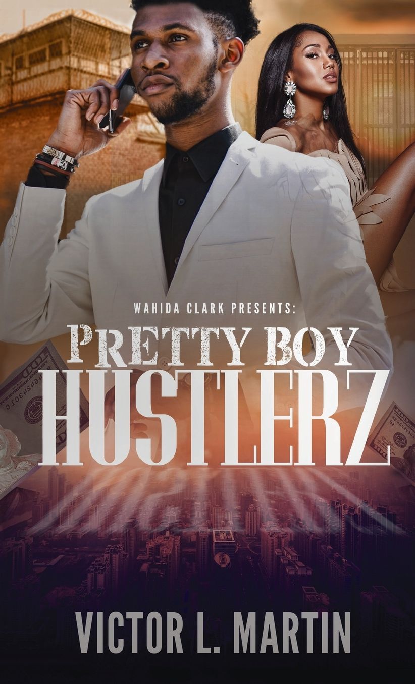 Pretty Boy Hustlerz Part 1