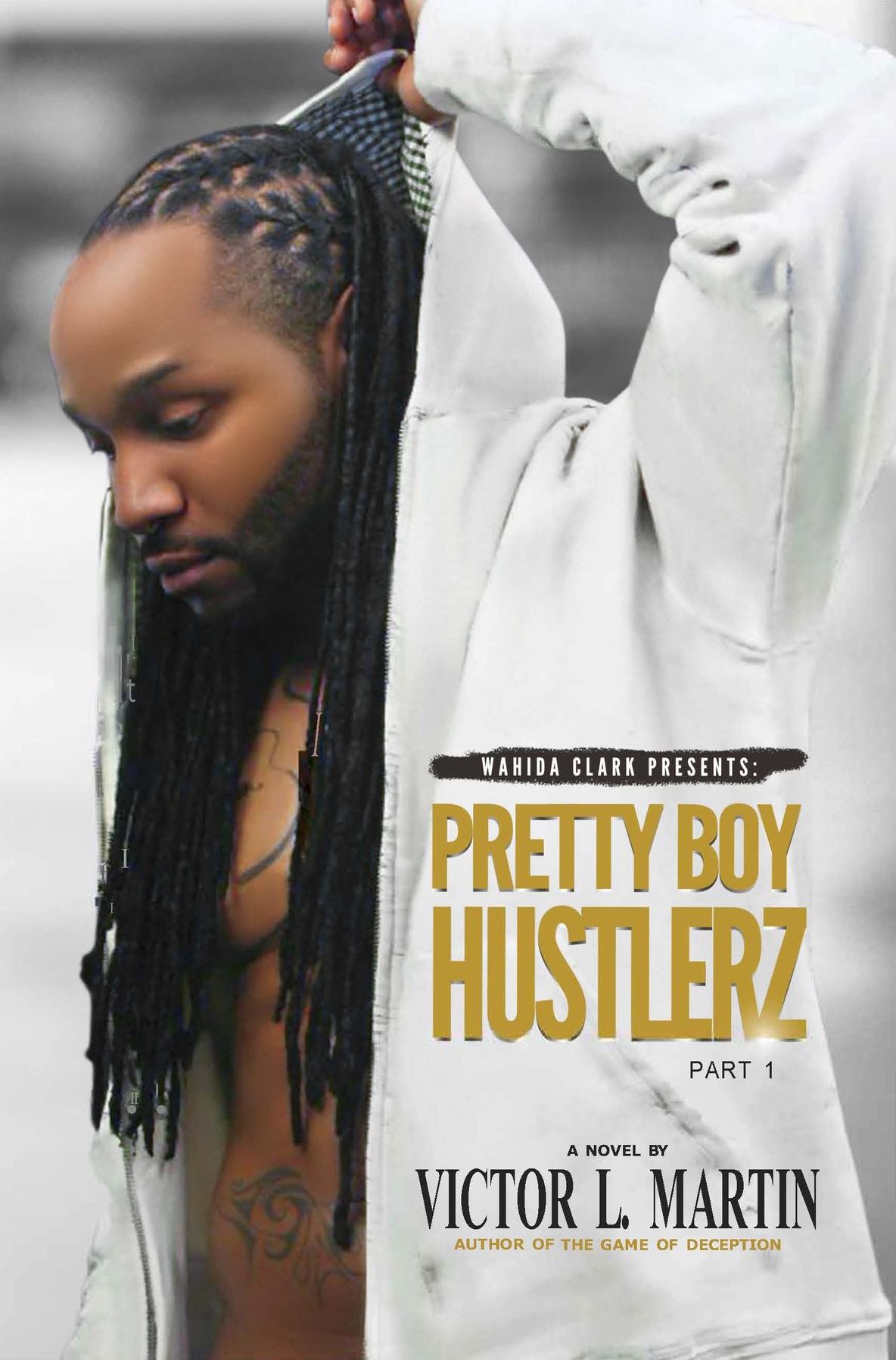 Pretty Boy Hustlerz: Part 1
