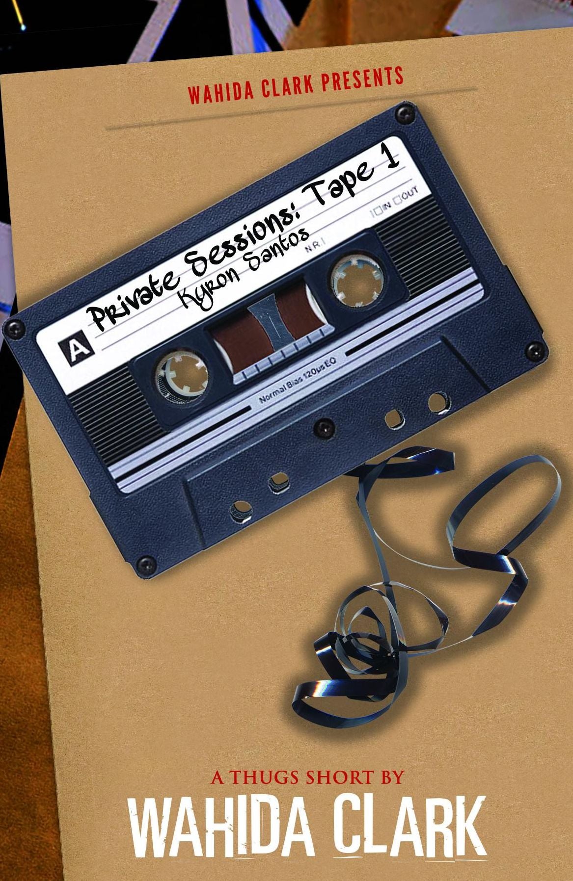 Private Sessions Tape 1: Kyron Santos