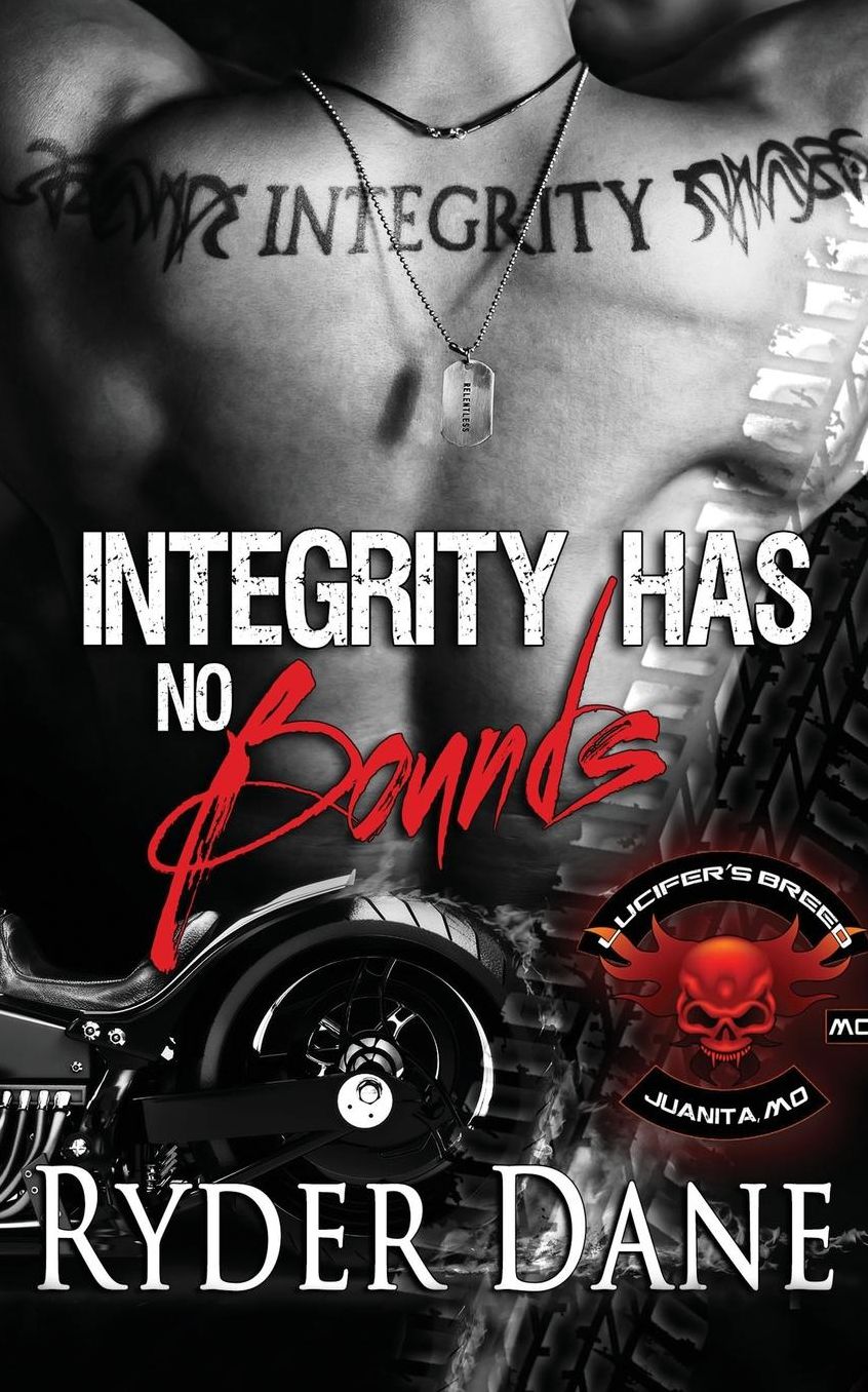 Integrity Has No Bounds (Lucifer's Breed Book 2): Lucifer's Breed Book 2