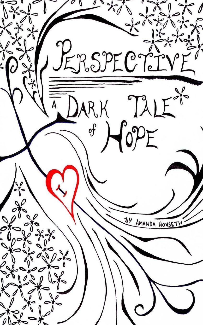 Perspective: A Dark Tale of Hope