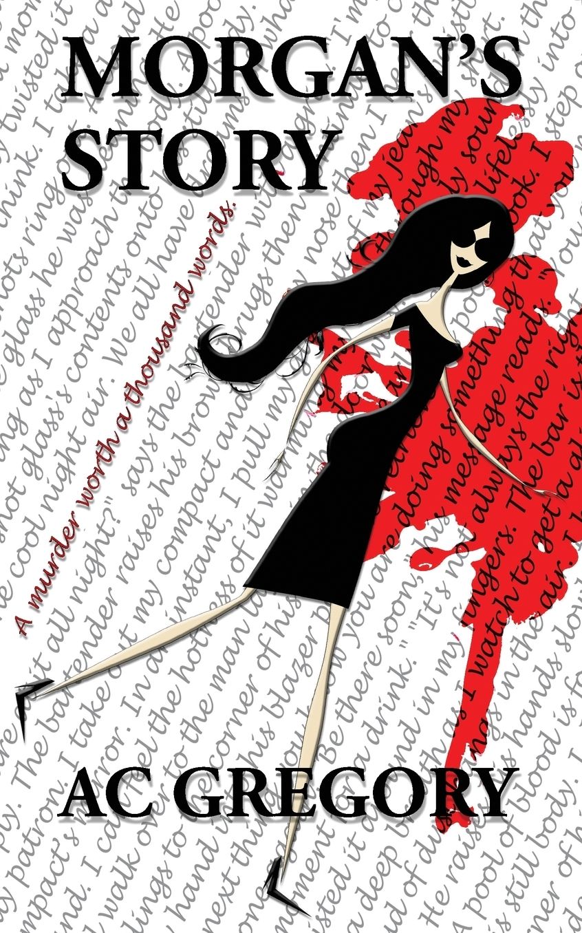 Morgan's Story: A murder worth a thousand words