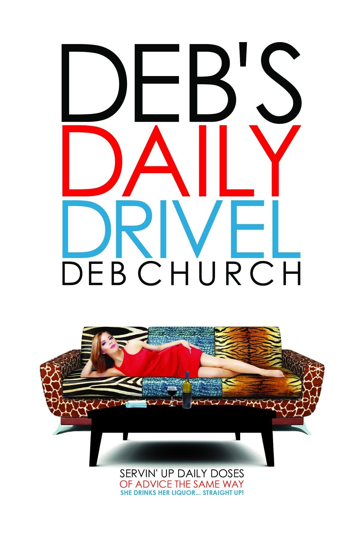 Deb's Daily Drivel