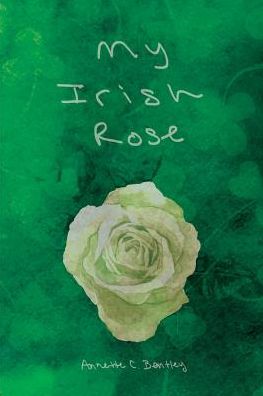 My Irish Rose