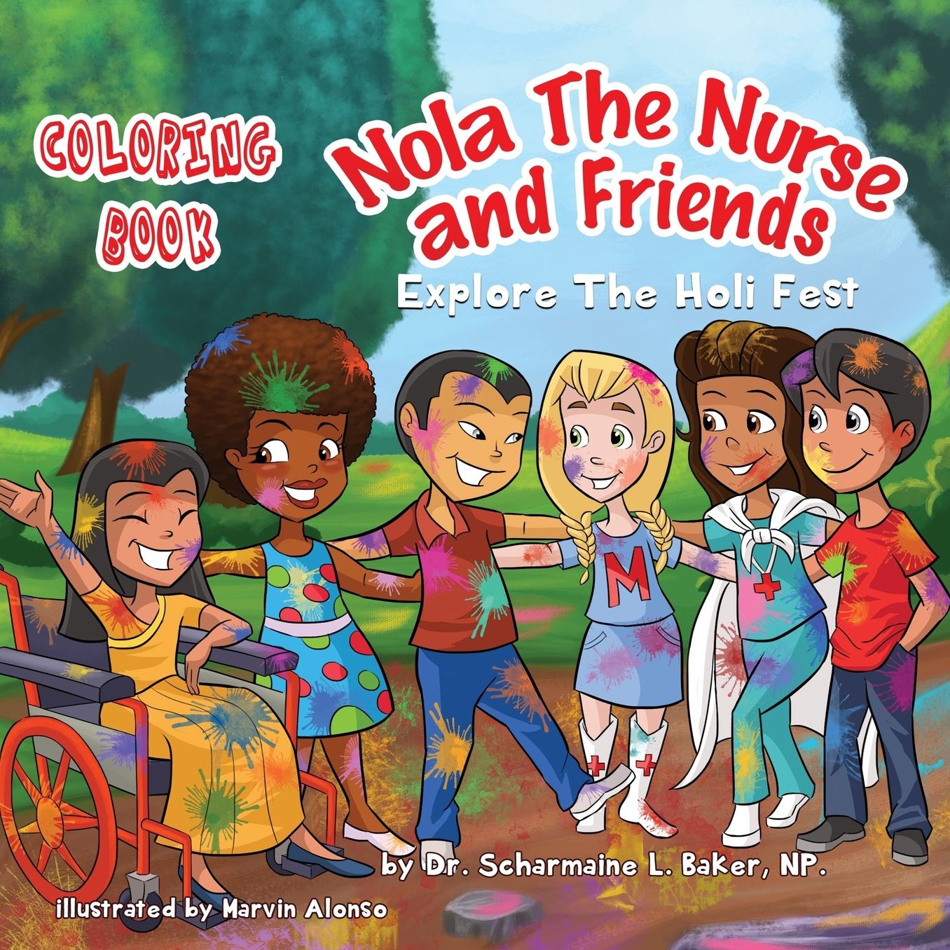 Nola The Nurse® & Friends Explore the Holi Fest Vol. 2: Coloring Book