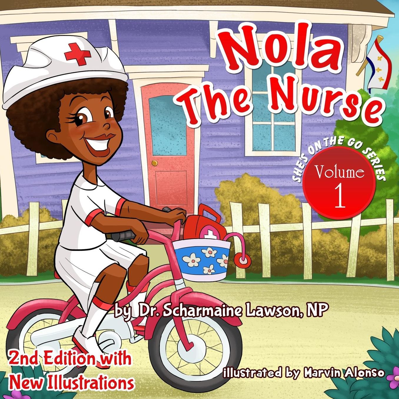Nola the Nurse Revised 2nd Edition: She's on the Go