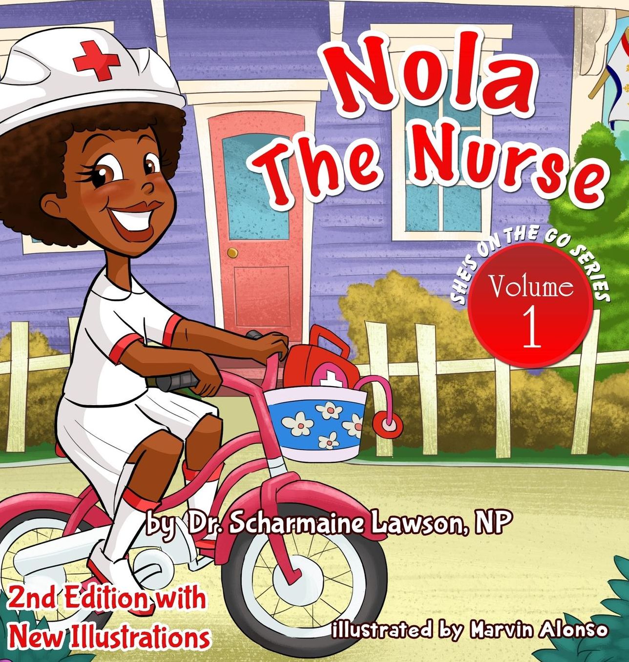 Nola the Nurse Revised 2nd Edition: She's on the Go
