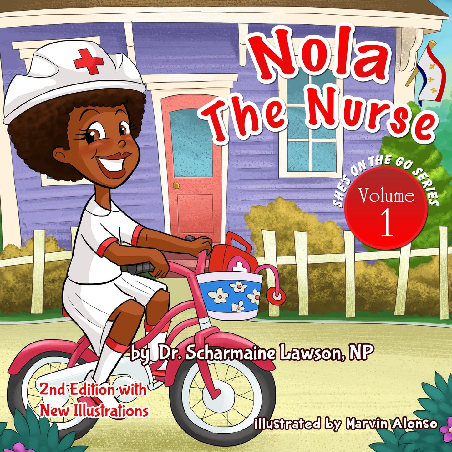 Nola the Nurse Revised Vol. 1: She's On The Go