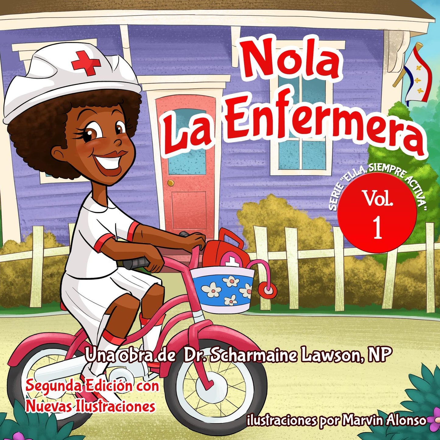 Nola LaEnfermera Vol. 1: Ella Siempre Activa