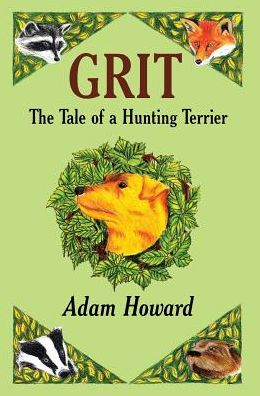 GRIT: The Tale of a Hunting Terrier