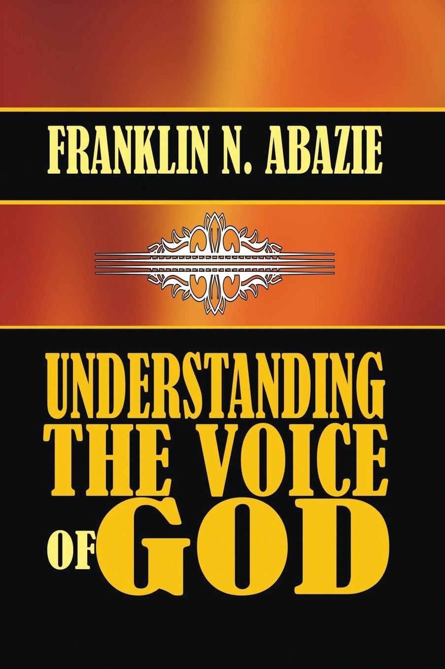 UNDERSTANDING THE VOICE OF GOD