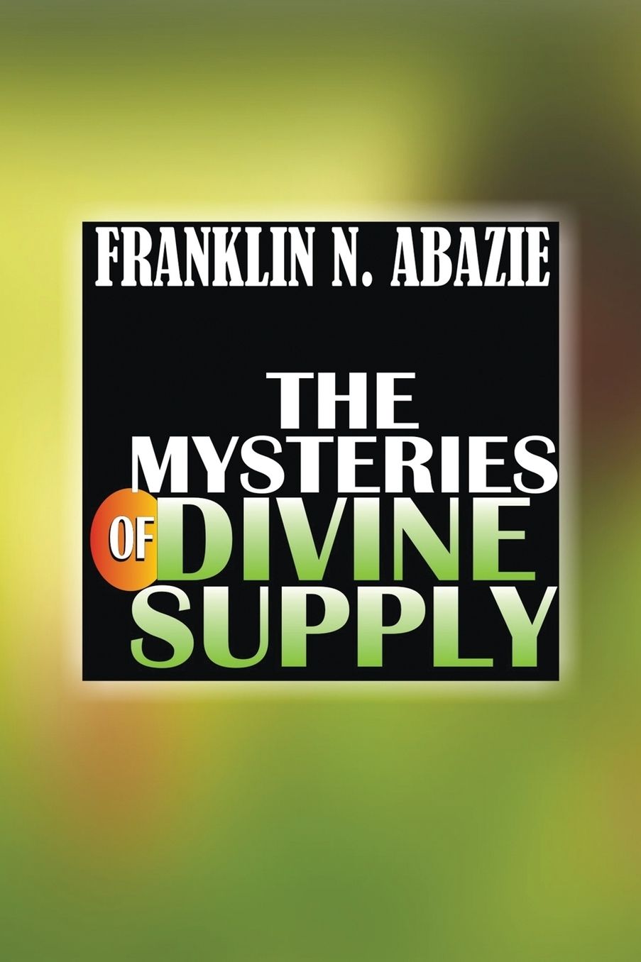 THE MYSTERY OF DIVINE SUPPLY: DIVINE HELP